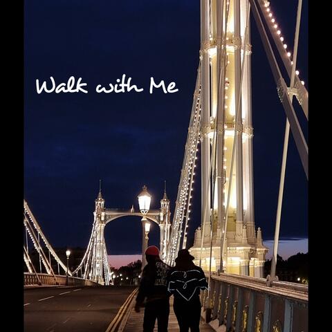 Walk Wid Me