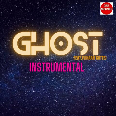 Ghost instrumental (feat. Vihaan Gutte) [Live mix]
