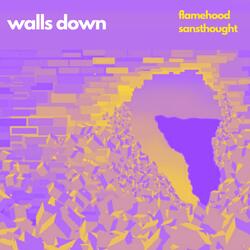 Walls Down