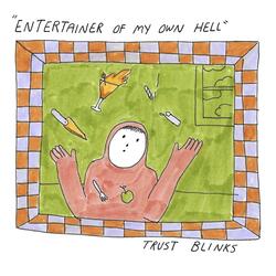 entertainer of my own hell