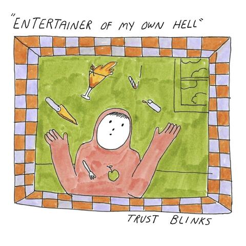 entertainer of my own hell