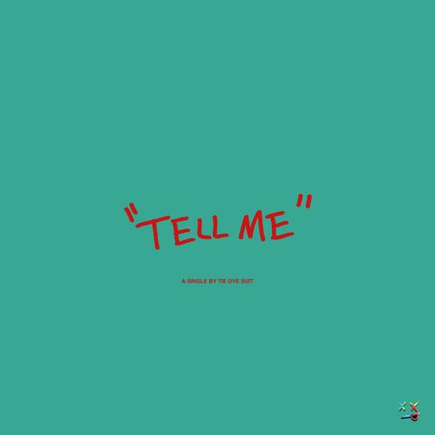TELL ME