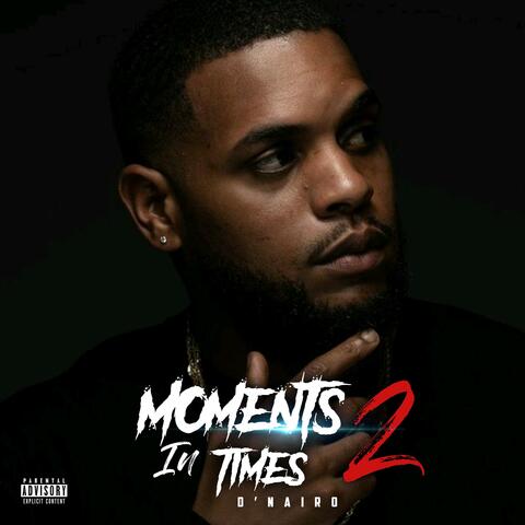 Moments in times 2