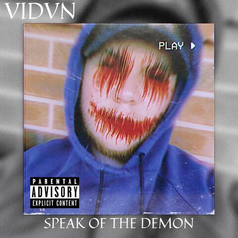 Speak Of The Demon