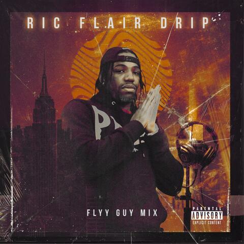 Ric Flair Drip (Flyy Guy Mix)