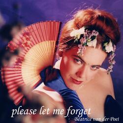 Please Let Me Forget