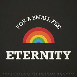 For a Small Fee, Eternity (feat. Denis Popstoev & Charles Hepburn)