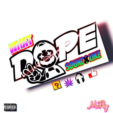 The Intro (What Dope Sound Like)