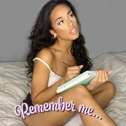 Remember Me
