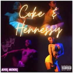 Coke & Hennessy