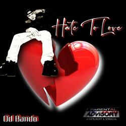 Hate To Love