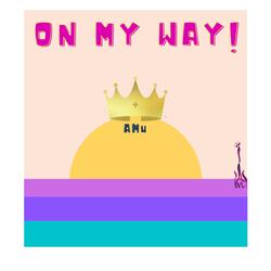 On My wAy!