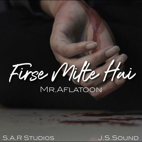 Firse Milte Hai