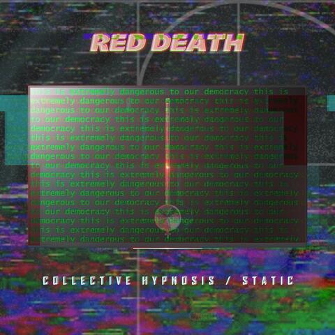 Collective Hypnosis / Static