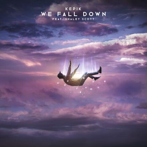 We Fall Down