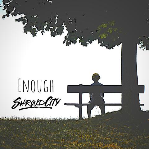 Enough