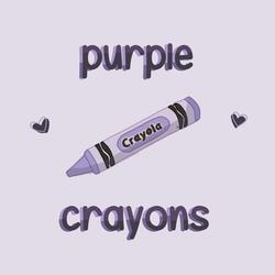 Purple Crayons (Ria M)