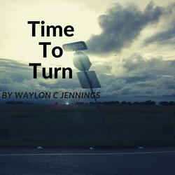 Time To Turn