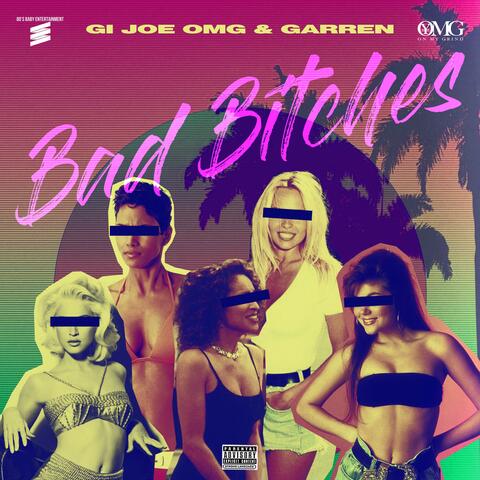 Bad Bitches (feat. GARREN)