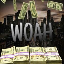 WOAH (feat. WON CHANCE)