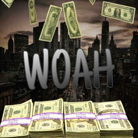 WOAH (feat. WON CHANCE)
