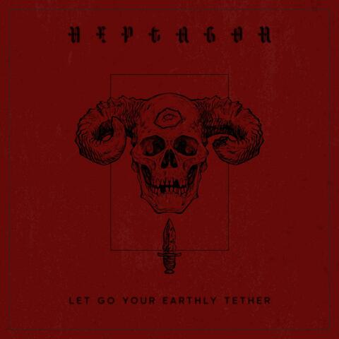 Let Go Your Earthly Tether
