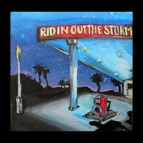 Ridin Out The Storm