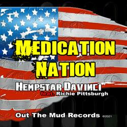 Medication Nation (Downbad) (feat. Richie Pittsburgh)