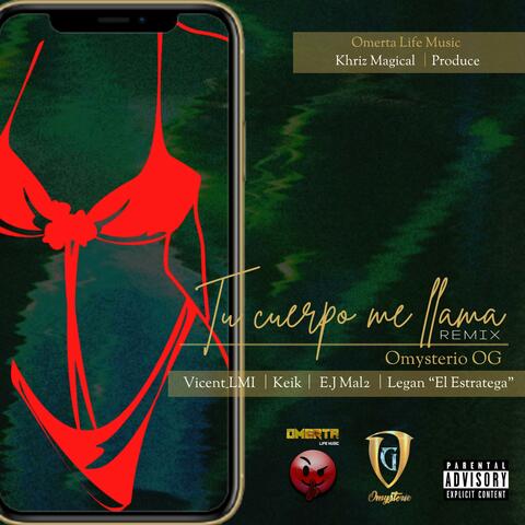 Tu Cuerpo Me Llama (feat. Legan, E J Mal2, Vincent_LMI & Keik) [Remix]