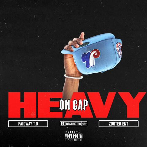 Heavy On Cap