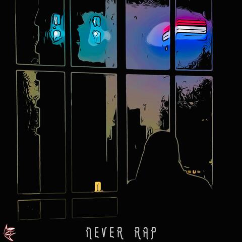 Never Rap