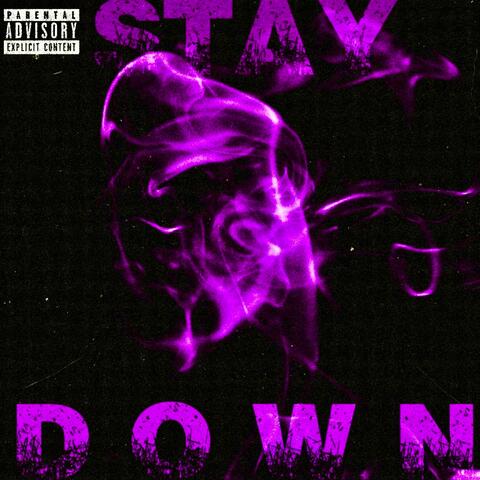 Stay Down (feat. CTB Nick)