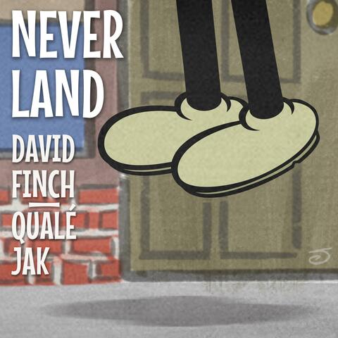 Never Land (feat. Qualé Jak)