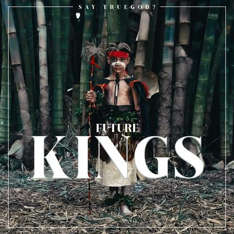 Future Kings