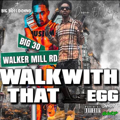 Walk With That Leg (feat. BigBoss Donno)