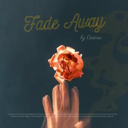 Fade Away