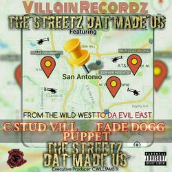 The Streetz Dat Made Us Radio (feat. Fade Dogg & Puppet)