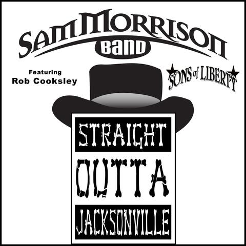 Straight Outta Jacksonville (feat. Sons of Liberty)