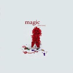 Magic (Part Two)