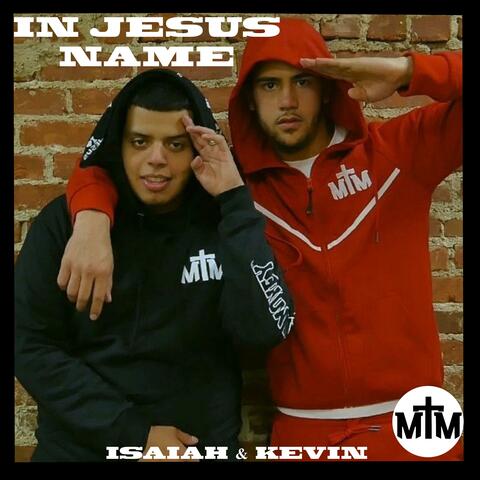 IN JESUS NAME (feat. MTM Kevin)