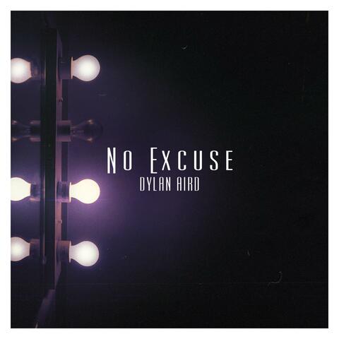No Excuse