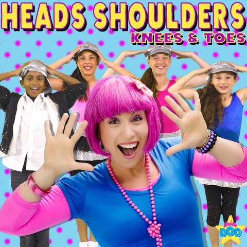 Heads Shoulders Knees and Toes