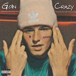 Goin' Crazy