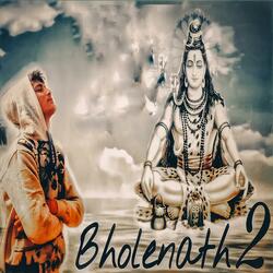 Bholenath 2 (feat. TIGER)