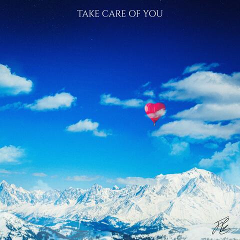 Take Care Of You