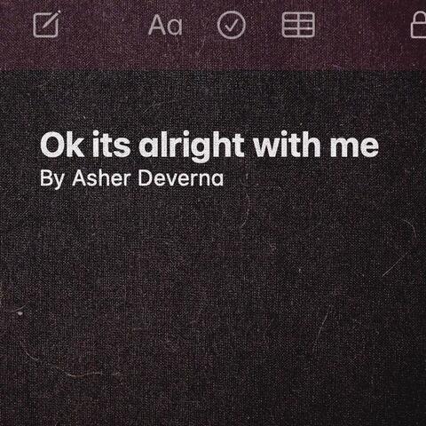 OK, It's Alright With Me