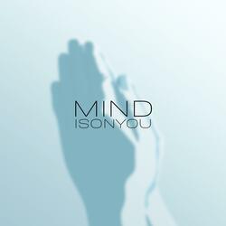 Mind Is On You