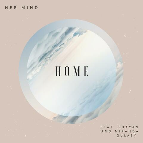 Home (feat. Shayan & Miranda Gulasy)
