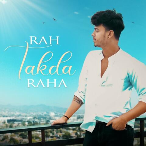Rah Takda Raha