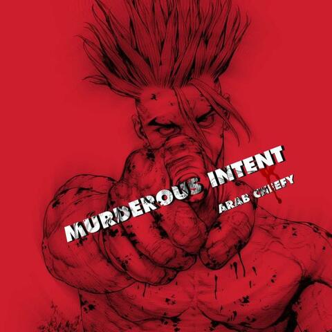 Murderous Intent